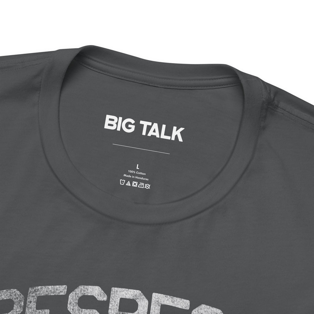 Respect Existence or Expect Resistance Unisex Shirt