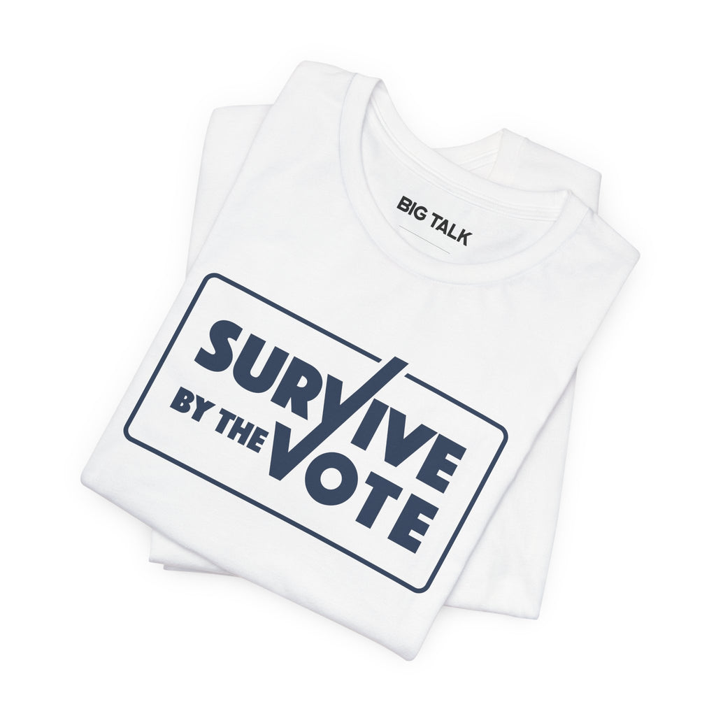 Survive By The Vote