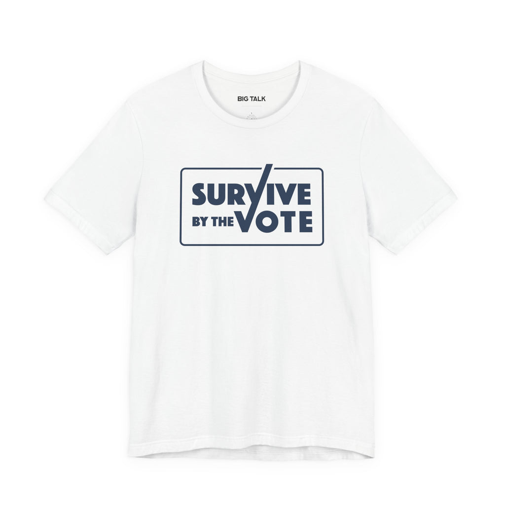 Survive By The Vote