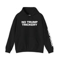 No Trump Trickery Prop 50 California Unisex Hoodie