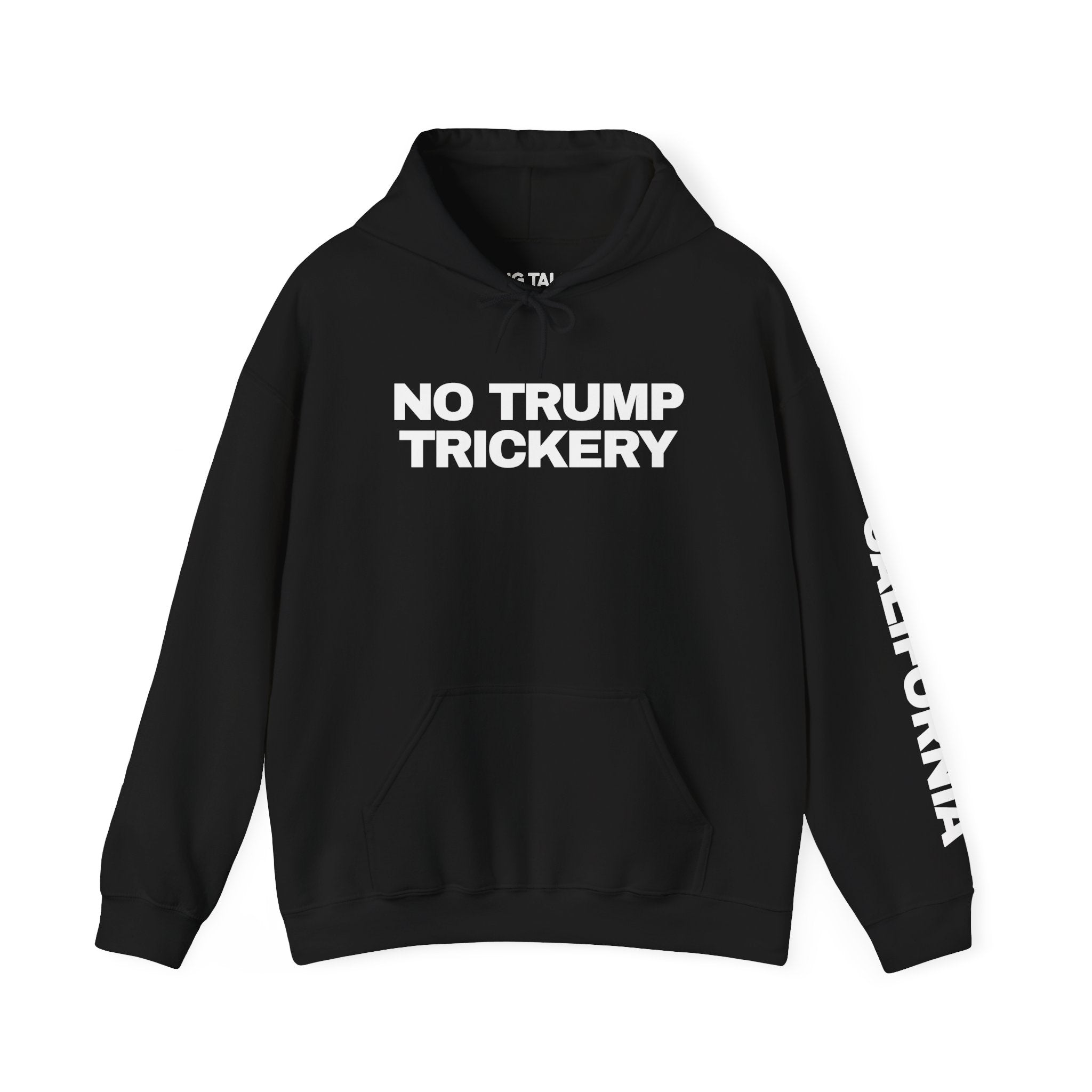 No Trump Trickery Prop 50 California Unisex Hoodie