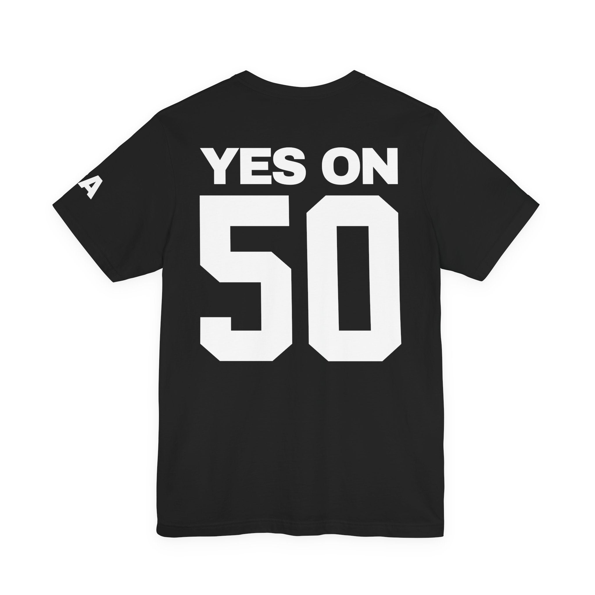 No Trump Trickery YES PROP 50 Front/Back Unisex Tee
